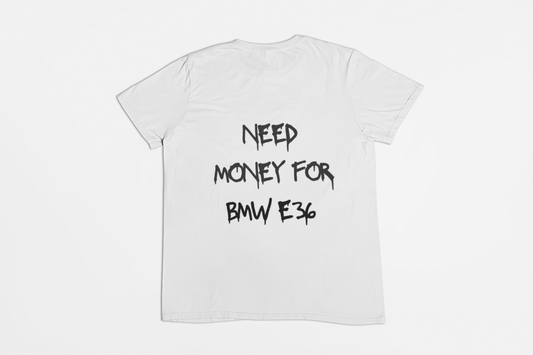 i need money for BMW E36