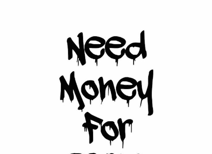 i need money