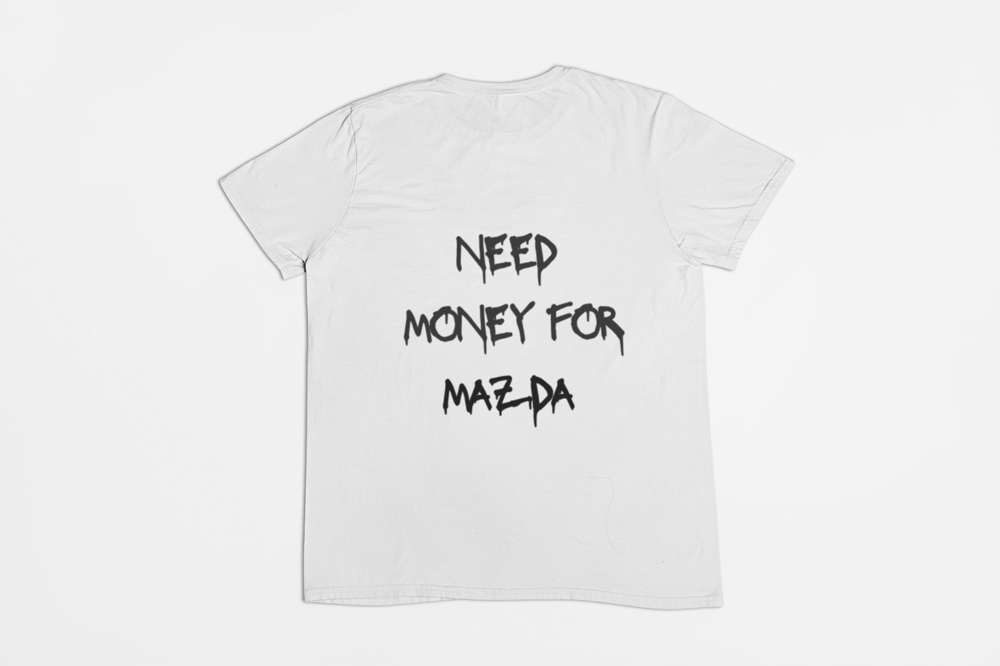 i need money for Mazda